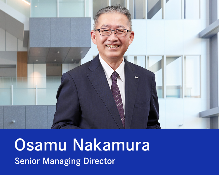 Osamu Nakamura, Senior Managing Director
